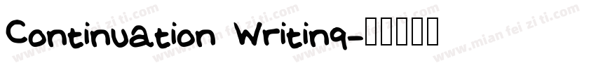 Continuation Writing字体转换